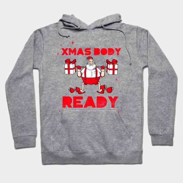 “Xmas Body Ready” Weightlifting Santa Hoodie by Tickle Shark Designs